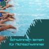 Schwimmen lernen für Nichtschwimmer